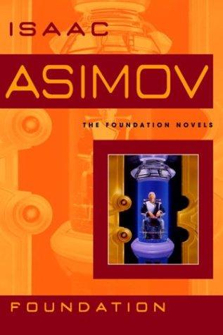 Isaac Asimov: Foundation (Paperback, 2004, Bantam Books)