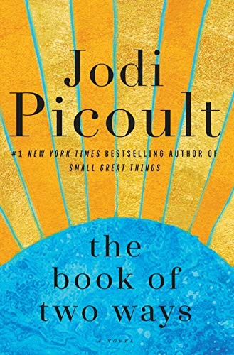 Jodi Picoult: The Book of Two Ways (Hardcover, 2020, Ballantine Books)