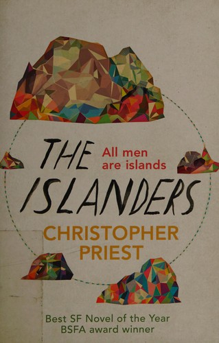 Christopher J. Priest: Islanders (2012, Orion Publishing Group, Limited)