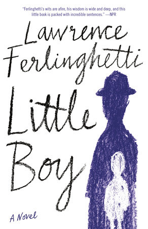 Lawrence Ferlinghetti: Little Boy (Paperback, 2020, Anchor Books)