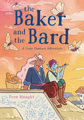 Fern Haught: The Baker and the Bard (Paperback, 2024, Feiwel & Friends)