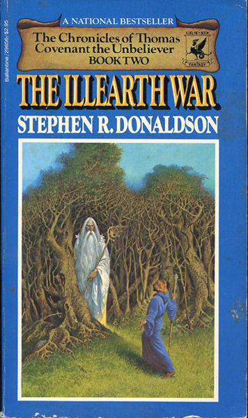 Stephen R. Donaldson: The Illearth War (Paperback, 1981, Del Rey)