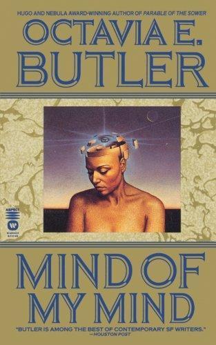 Octavia E. Butler: Mind of My Mind (Patternmaster, #2) (1994)