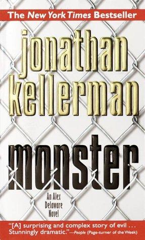 Jonathan Kellerman: monster (Paperback, 2000, Ballantine Publishing Group, a div. of Random House, Inc.)