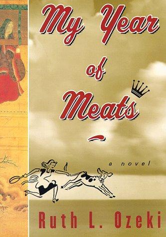 Ruth Ozeki: My Year of Meats