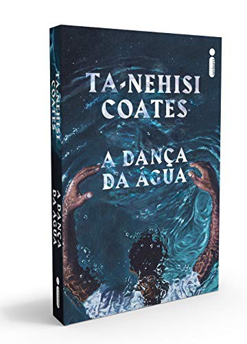 Ta-Nehisi Coates: A Danca da Agua (Paperback, INTRINSECA)