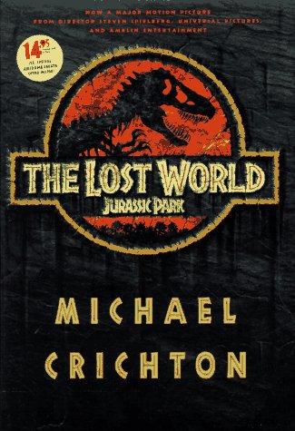 Michael Crichton: Lost World (Movie Tie-In) (Hardcover, 1997, Knopf)