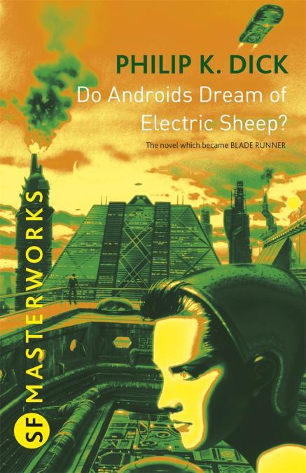 Philip K. Dick: Do androids dream of electric sheep?. (2013, ONLYBOOK S.L)