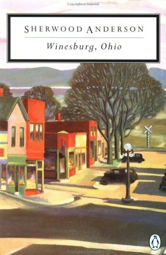 Sherwood Anderson: Winesburg, Ohio (1992, Penguin Books)