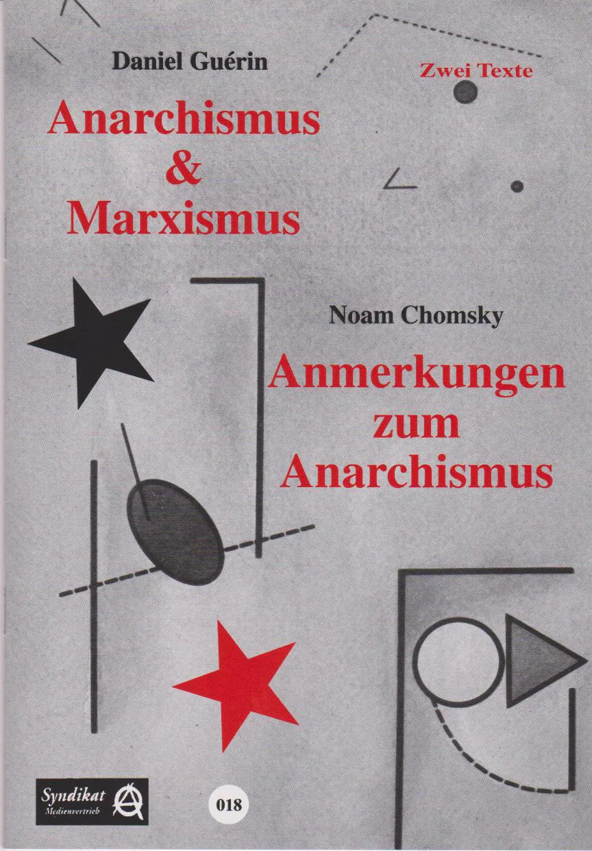 Daniel Guérin: Anarchismus & Marxismus/Anmerkungen zum Anarchismus (German language, 1975, Syndikat-A)