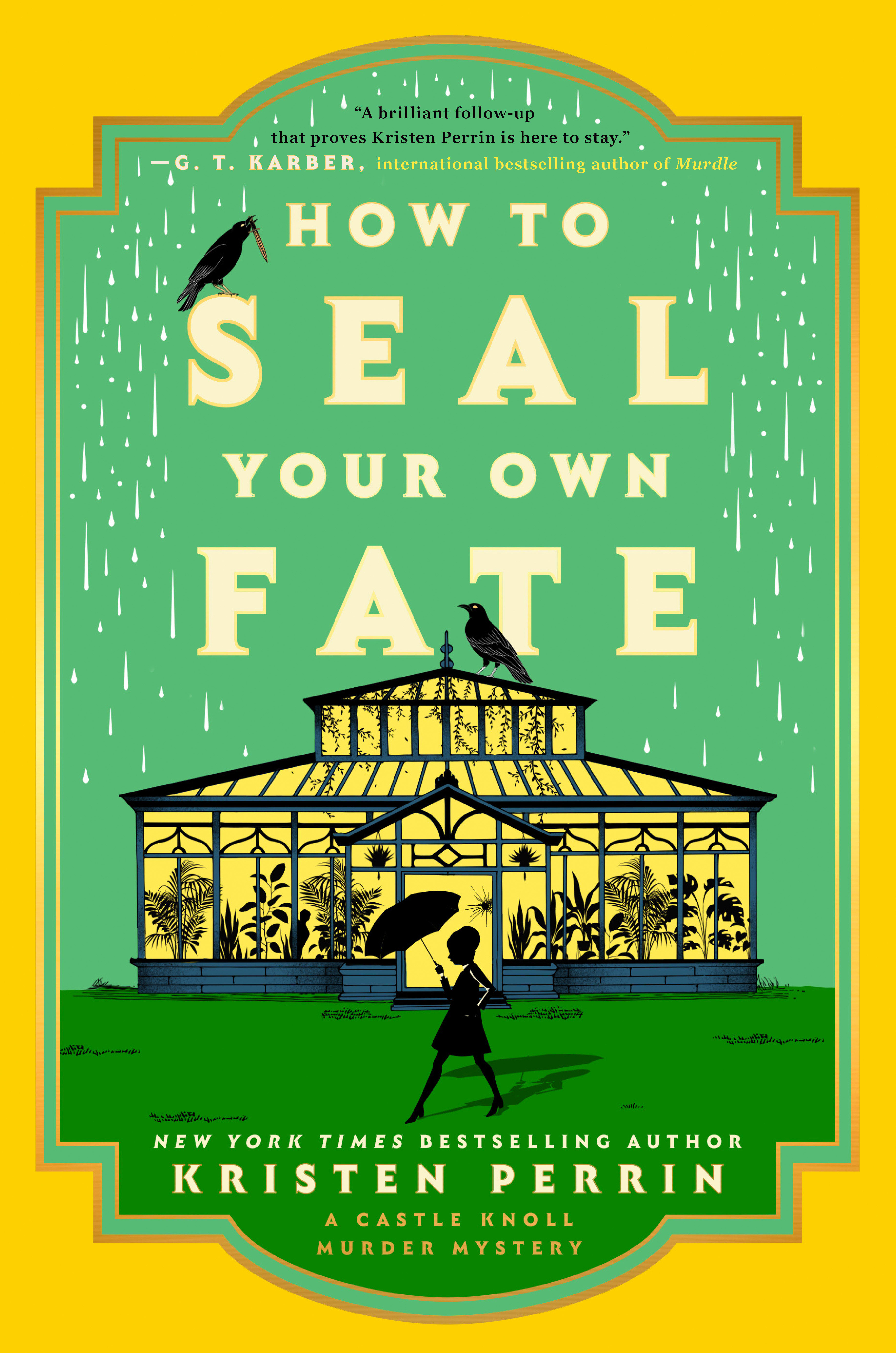 Kristen Perrin: How to Seal Your Own Fate (Hardcover, 2025, Dutton)