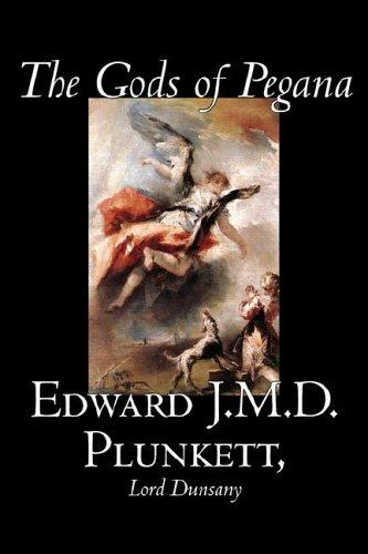 Edward Plunkett, 18th Baron of Dunsany: The Gods of Pegana (Hardcover, Aegypan)