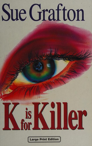 Sue Grafton: 'K' is for killer (1995, Thorpe)