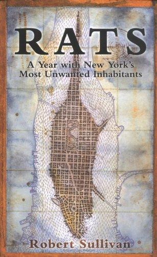 Robert Sullivan: Rats (Paperback, 2005, Granta Books)