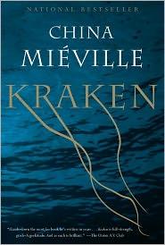 China Miéville: Kraken (2011, Del Rey)