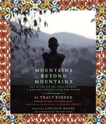 Tracy Kidder, Michael French: Mountains Beyond Mountains (AudiobookFormat, Listening Library (Audio))