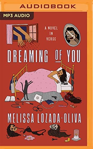 Melissa Lozada-Oliva: Dreaming of You (AudiobookFormat, 2022, Audible Studios on Brilliance Audio)