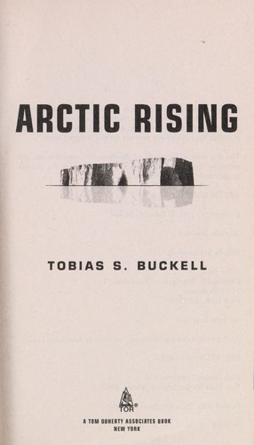 Tobias S. Buckell: Arctic rising (2013, Tor)