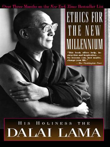 His Holiness Tenzin Gyatso the XIV Dalai Lama: Ethics for the new millennium (EBook, 2008, Penguin Group (USA), Inc.)