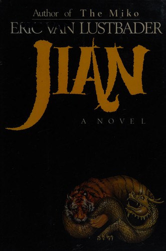 Eric Van Lustbader: Jian (1985, Villard Books)