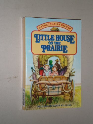 Laura Ingalls Wilder: Little House on the Prairie (Paperback, Harpercollins (Mm))