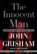 John Grisham: The Innocent Man (AudiobookFormat, RH Audio)