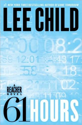 Lee Child: 61 hours (2010, Random House Audio)