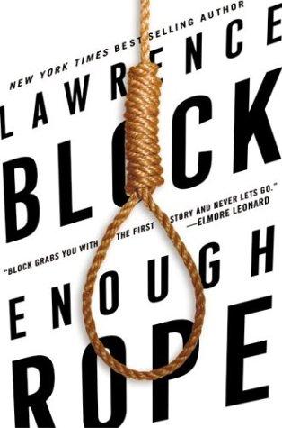 Lawrence Block: Enough Rope (Paperback, Harper Paperbacks)