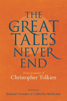 Richard Ovenden, Catherine McIlwaine: Great Tales Never End (2022, Bodleian Library)