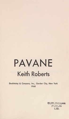 Keith Roberts: Pavane. (1968, Doubleday)