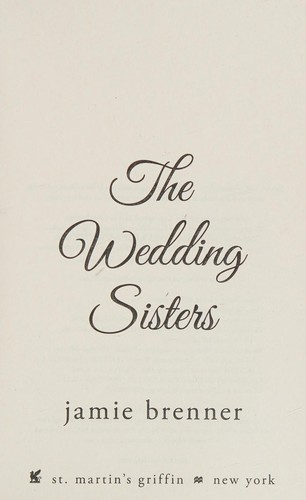 Jamie Brenner: The wedding sisters (2016)