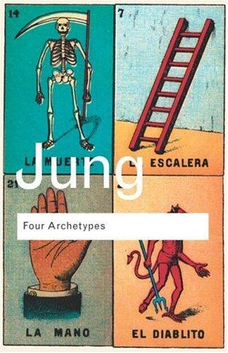 Carl Gustav Jung: Four Archetypes (Routledge)