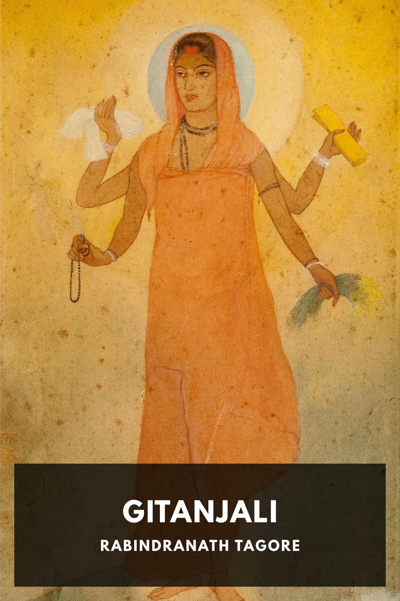 Rabindranath Tagore: Gitanjali (EBook, 2017, Standard Ebooks)