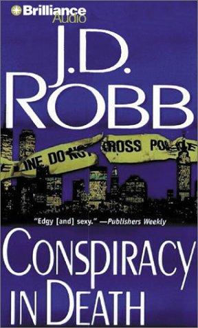 Nora Roberts: Conspiracy in Death (In Death) (AudiobookFormat, 2002, Brilliance Audio)