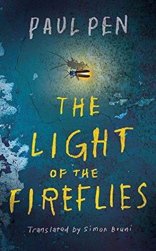 Scott Merriman, Paul Pen, Simon Bruni: The Light of the Fireflies (AudiobookFormat, Brilliance Audio)