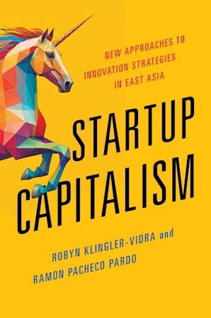 Ramon Pacheco Pardo, Robyn Klingler-Vidra: Startup Capitalism (2025, Cornell University Press)