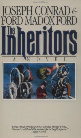 Joseph Conrad, Ford Madox Ford: The Inheritors (Paperback, Carroll & Graf)