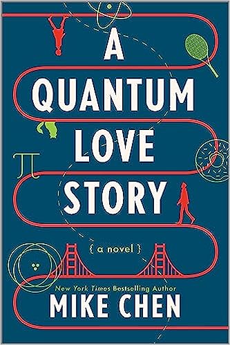 Mike Chen: A Quantum Love Story (2024, Harlequin Enterprises ULC)