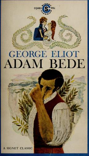 George Eliot: Adam Bede. (1961, New American Library)