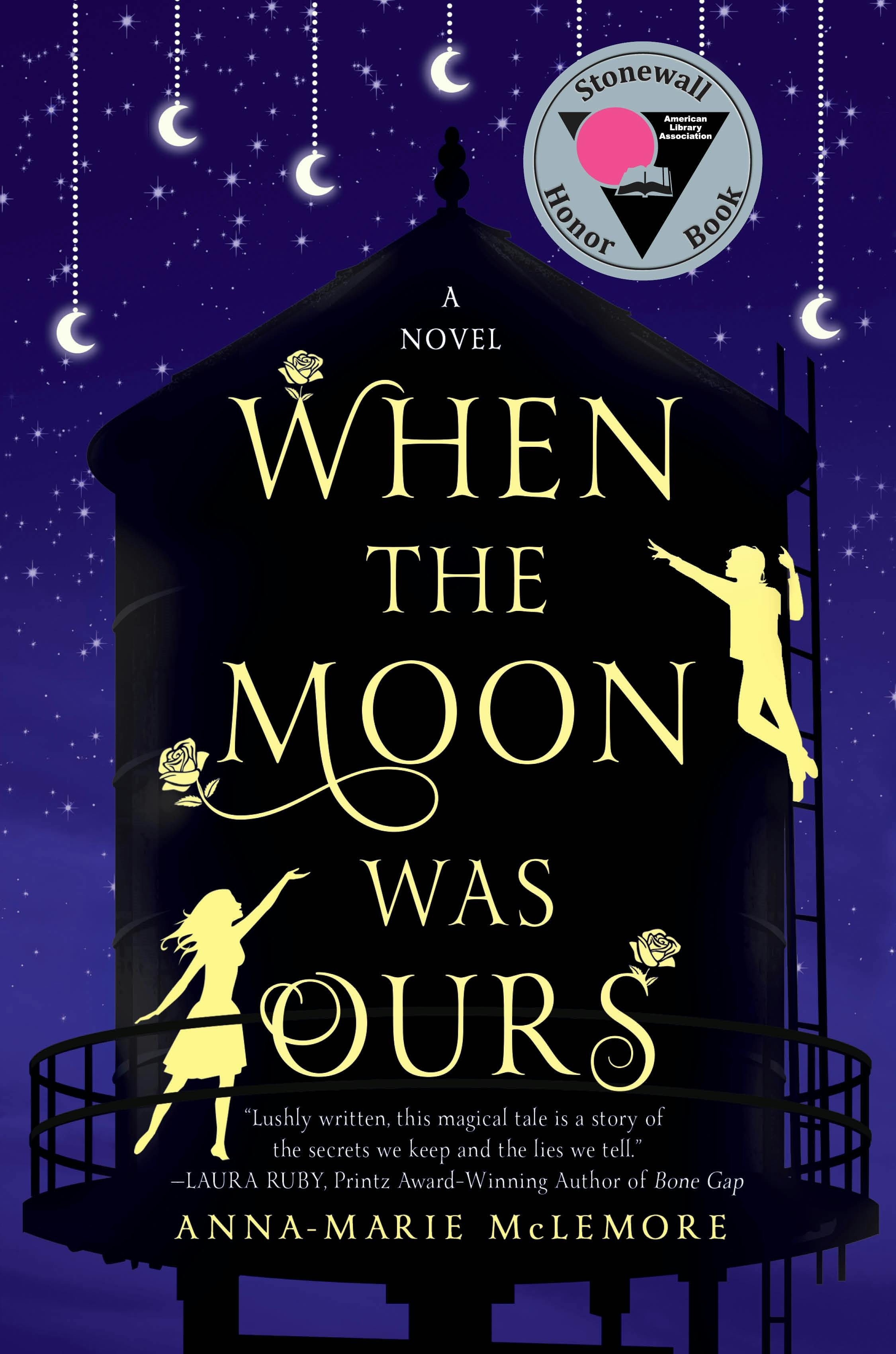 Anna-Marie McLemore: When the Moon Was Ours (EBook, 2016, Thomas Dunne Books)