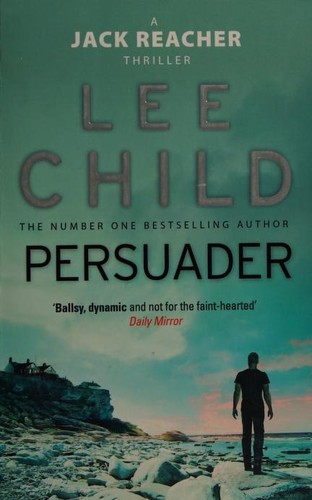 Lee Child, Jeff Harding: Persuader (2011, Bantam Books)