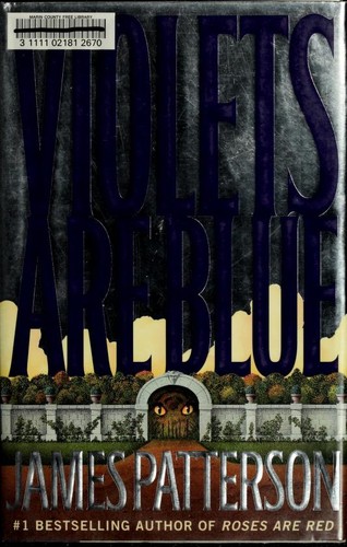 Patterson, James.: Violets Are Blue (Hardcover, 2001, Little, Brown)