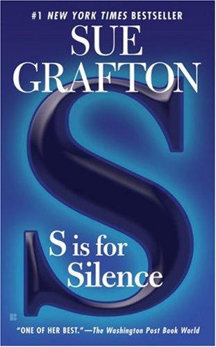 Sue Grafton: S is for Silence (2005, Berkley books, Berkley)