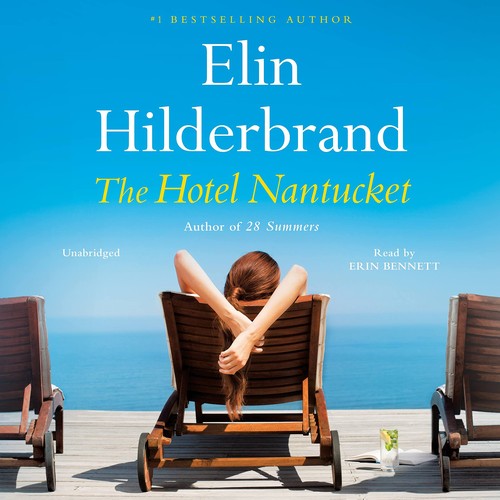 Elin Hilderbrand, Erin Bennett: The Hotel Nantucket (AudiobookFormat, 2022, Little, Brown & Company)