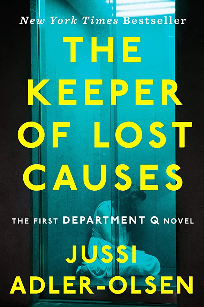 Jussi Adler-Olsen: The Keeper of Lost Causes [aka Mercy] (Department Q) (2011, Dutton)