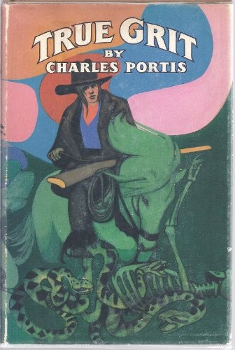 Charles Portis: True grit (1969, Cape, SIGNET)