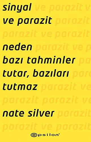 Nate Silver: Sinyal ve Parazit (Paperback, Turkish language, 2018, Epsilon Yayinevi)