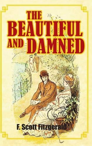 F. Scott Fitzgerald: The Beautiful and Damned (Hardcover, Simon & Brown)