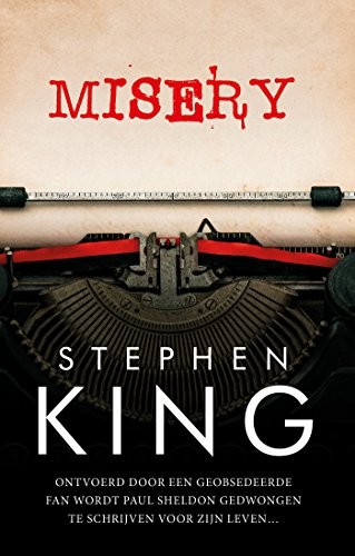 Stephen King: Misery (Paperback, 2018, Luitingh Sijthoff)