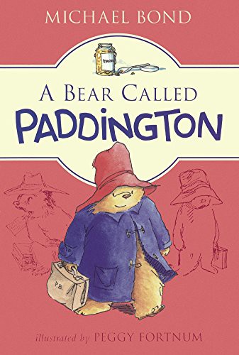 Michael Bond, Peggy Fortnum: A Bear Called Paddington (Hardcover, 2016, Turtleback Books)